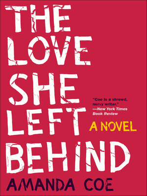 cover image of The Love She Left Behind